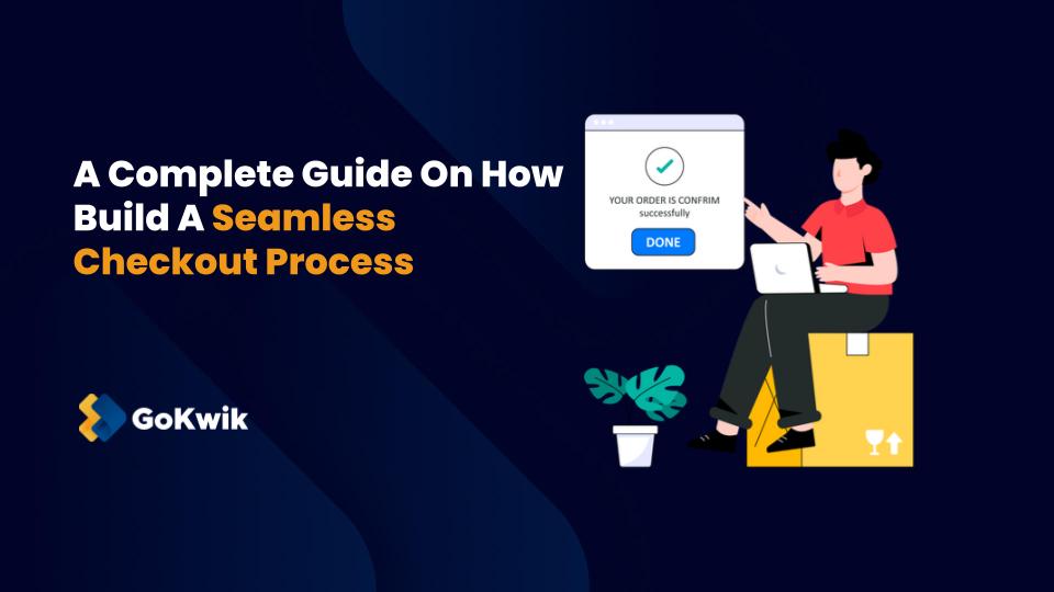 Checkout Process - an overview