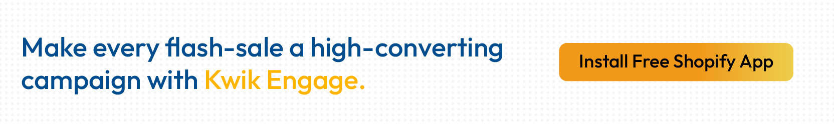 Use Kwik Engage to send flash sale WhatsApp messages for ecommerce brands