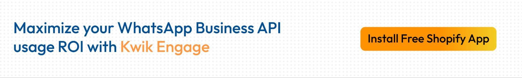 Kwik Engage offers WhatsApp Business API pricing and ROI dashboard for D2C brands
