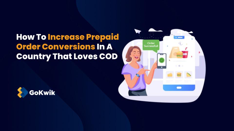 GoKwik - Boost Conversions. Reduce RTOs. Unlock 10X Growth