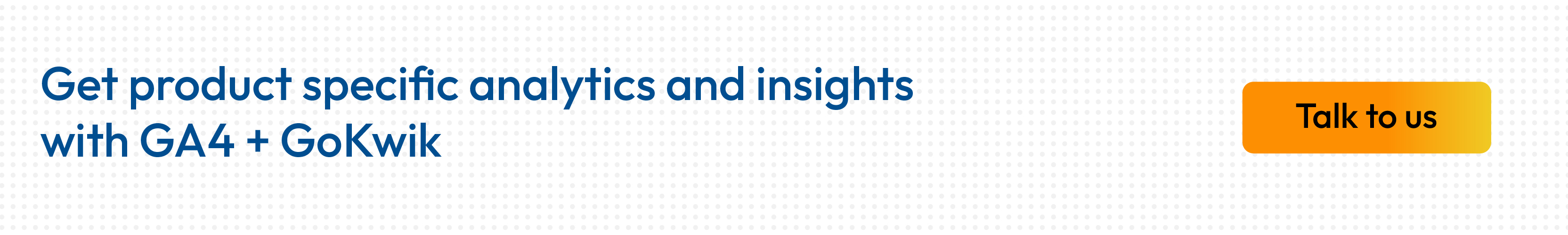 Integrate GoKwik with GA4 and get the best eCommerce analytics