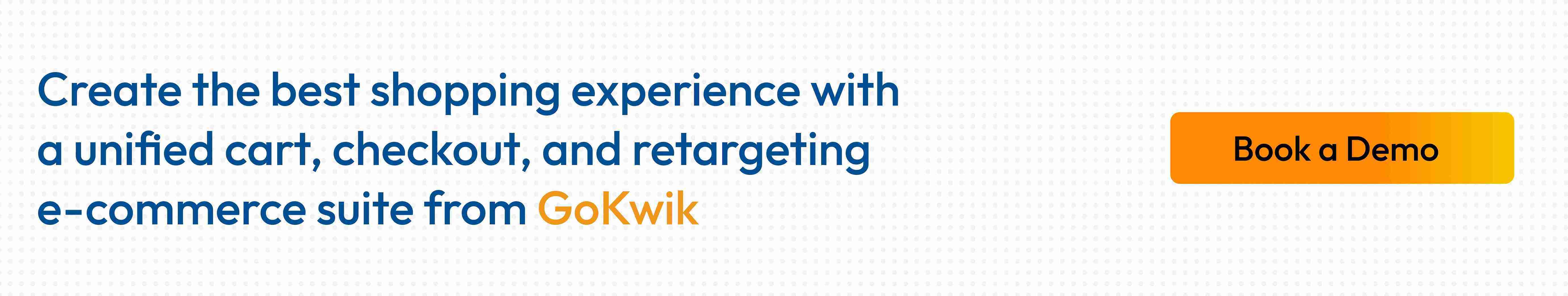 Gokwik helps e-commerce businesses attract, engage, and convert online visitors into paying customers