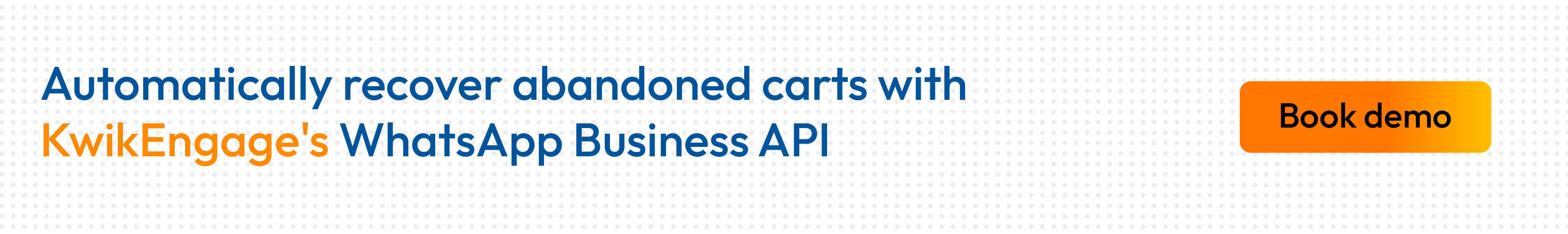  Kwik Engage abandoned cart recovery automation through WhatsApp Business messaging