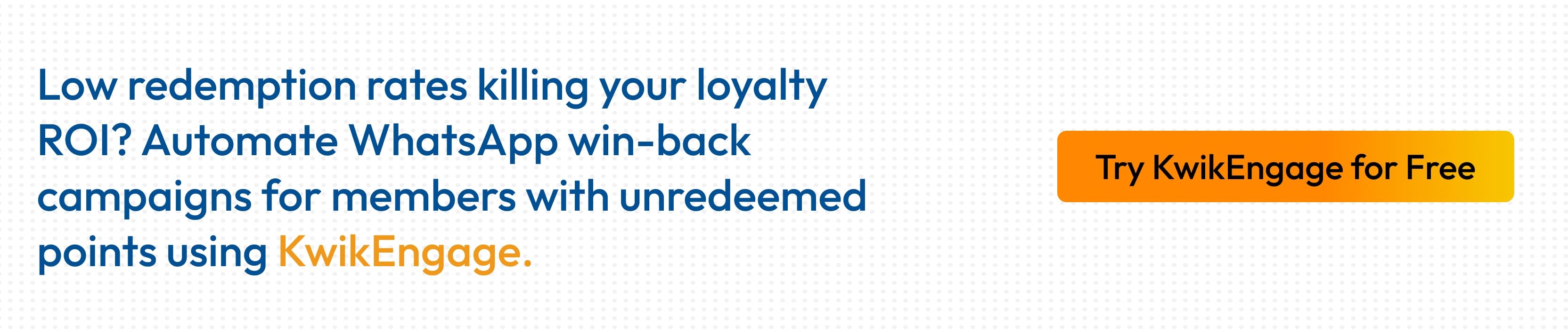 Kwik Engage Automated Loyalty Points Expiration and Win-back Flow