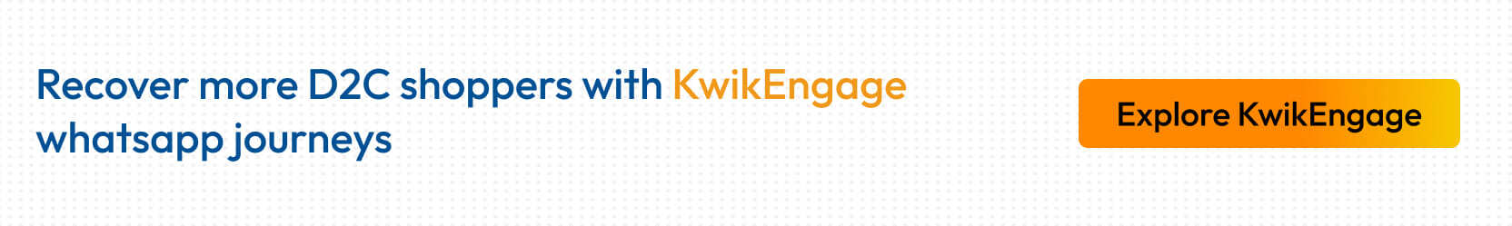 Kwik Engage helps D2C brands recover carts on WhatsApp