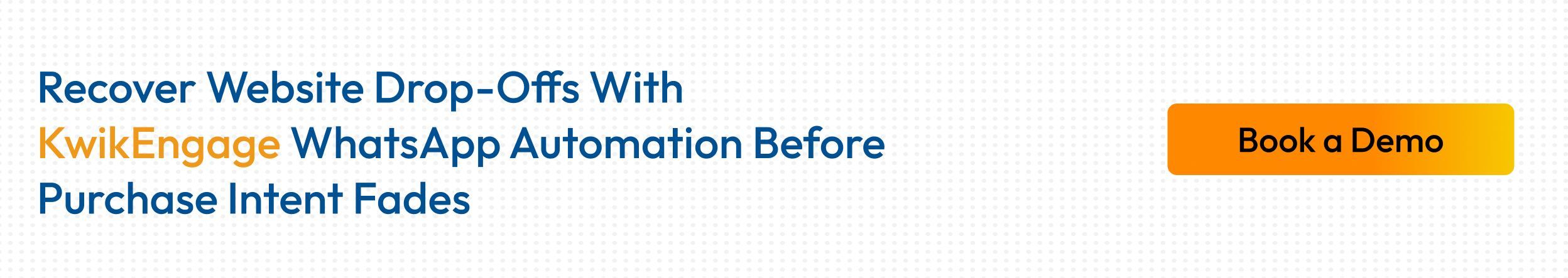 Kwik Engage helps ecommerce websites recover abandoned carts through WhatsApp automation