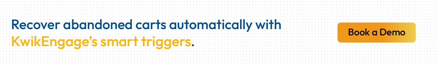 Kwik Engage offers abandoned cart recovery feature for WhatsApp