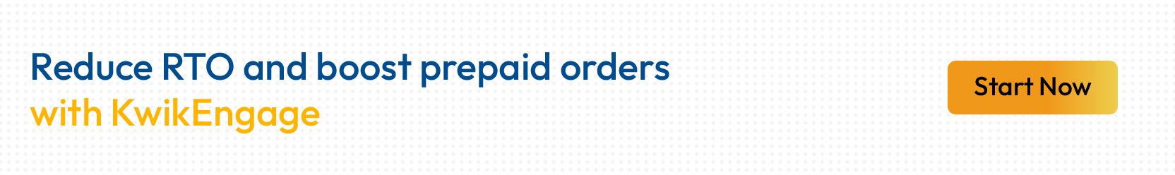 Use Kwik Engage RTO reduction feature for ecommerce brands