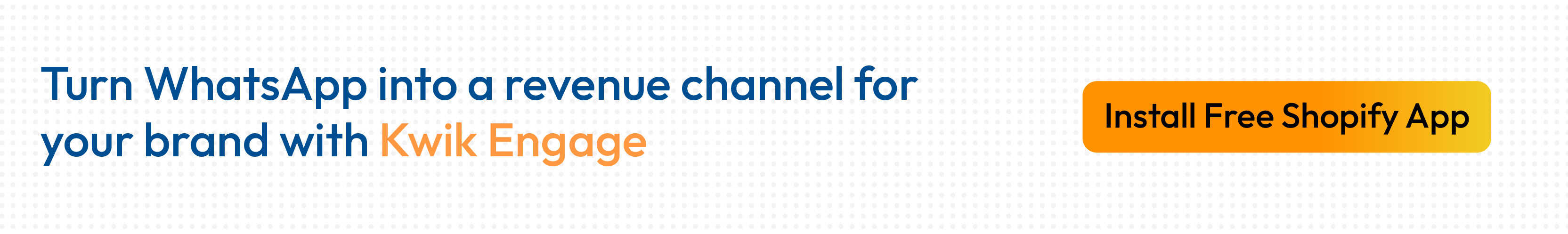  Kwik Engage WhatsApp marketing automation platform for D2C e-commerce