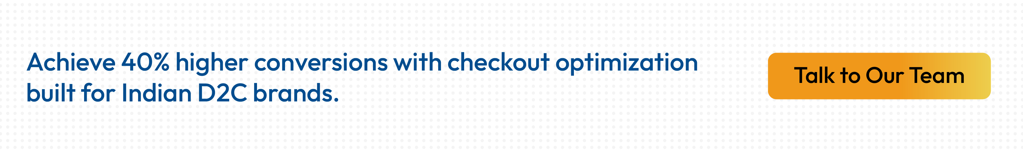 Try Kwik Checkout by GoKwik for higher conversions