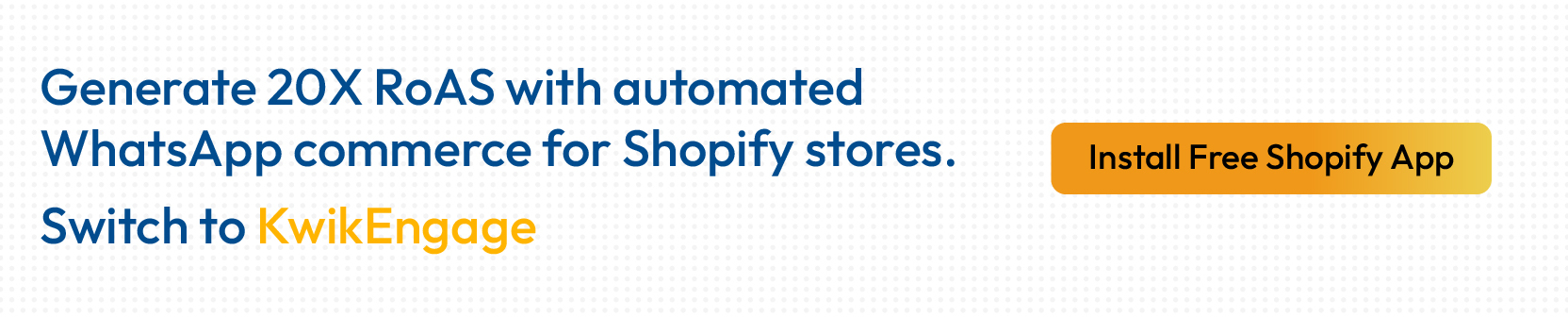  Use GoKwik Kwik Engage growth automation feature