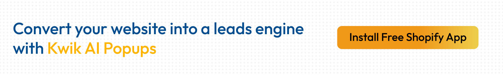 Use Kwik AI Popups to A/B test offers and generate more leads