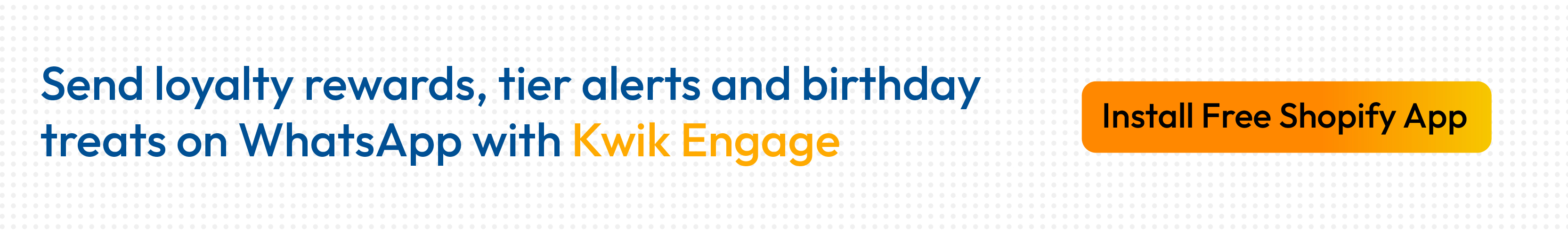 Use Kwik Engage WhatsApp broadcast tool for loyalty program communication