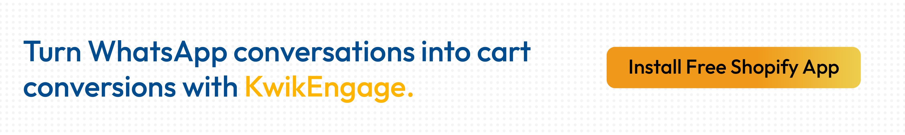 Use Kwik Engage for seamless checkout inside WhatsApp