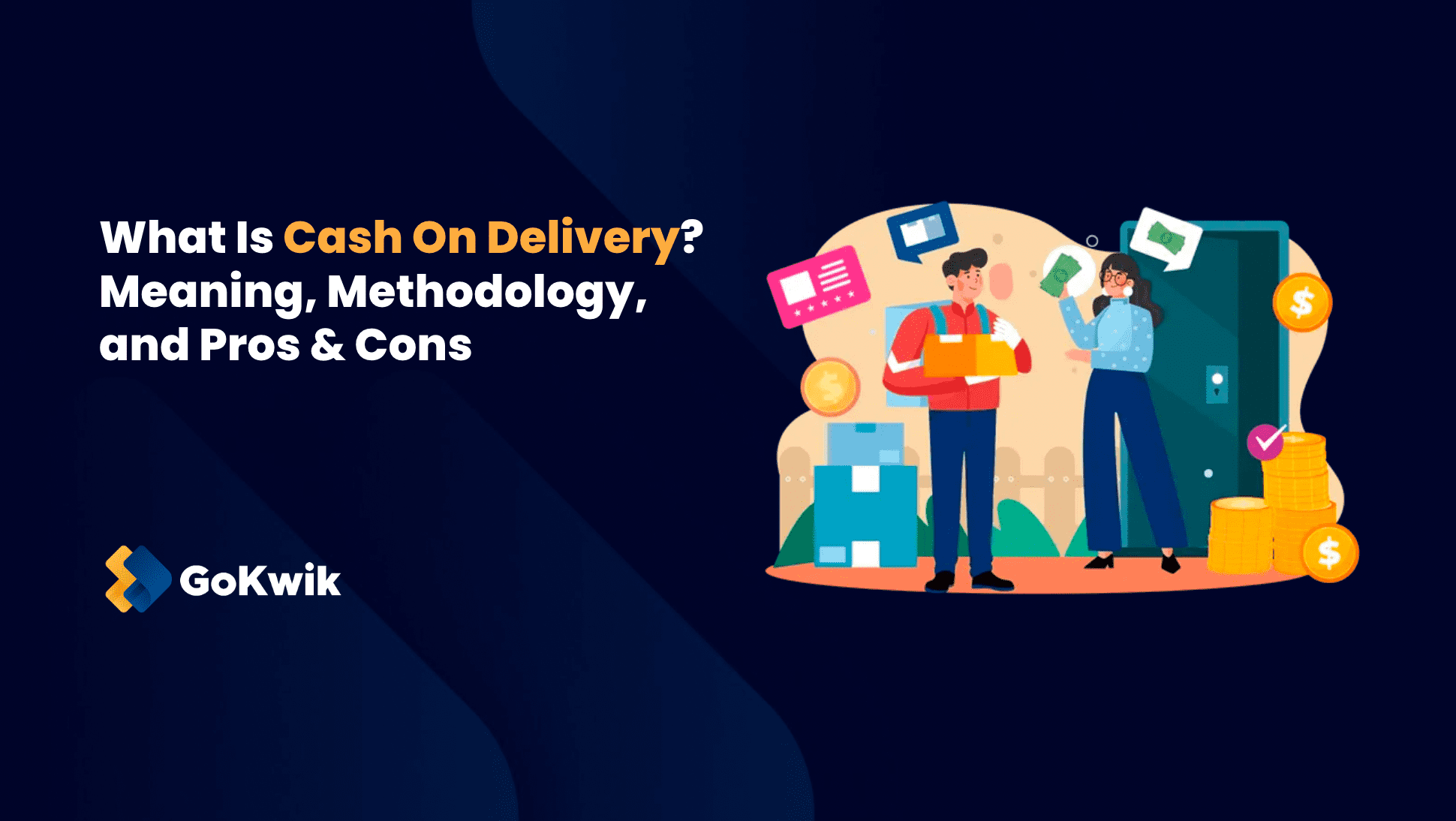 Updated What Is Cash On Delivery Meaning Methodology And Pros Cons updated-what-is-cash-on-delivery-meaning-methodology-and-pros-cons