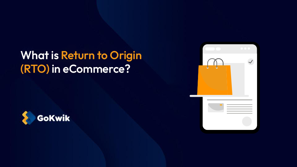 What Is Return To Origin (RTO) In eCommerce? All You Need To Know
